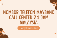 Nombor Telefon Maybank Call Center 24 Jam Malaysia