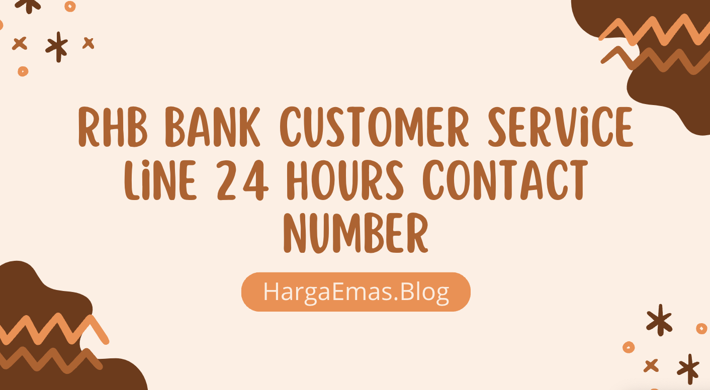 RHB Bank Customer Service Line 24 Hours Contact Number