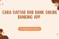 Cara Daftar RHB Bank Online Banking App