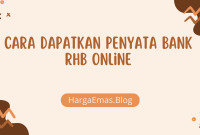 Cara Dapatkan Penyata Bank RHB Online