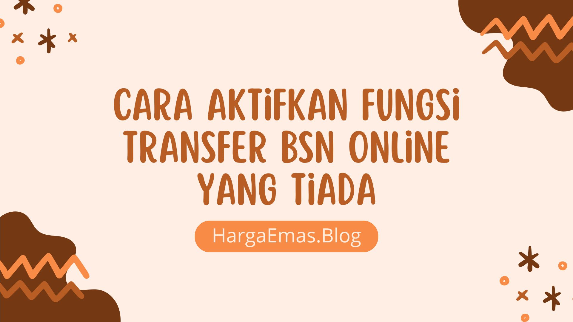 Cara Aktifkan Fungsi Transfer BSN Online yang Tiada