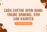 Cara Daftar Affin Bank