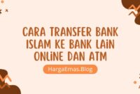 Cara Transfer Bank Islam ke Bank Lain Online dan ATM