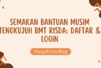 Semakan Bantuan Musim Tengkujuh BMT RISDA: Daftar & Login