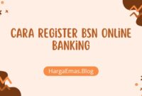 Cara Register BSN Online Banking