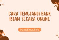 Cara Temujanji Bank Islam Secara Online