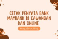 Cetak Penyata Bank Maybank di Cawangan dan Online