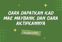 Cara Dapatkan Kad MAE Maybank dan Cara Aktifkannya