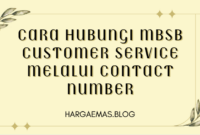 Cara Hubungi MBSB Customer Service Melalui Contact Number