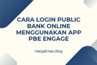 Cara Login Public Bank Online Menggunakan App PBe Engage